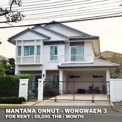 (เช่า) FOR RENT MANTANA ONNUT-WONGWAEN 3 / 3 beds 3 baths / 93 Sqw.**55,000** CLOSE MEGA BANGNA