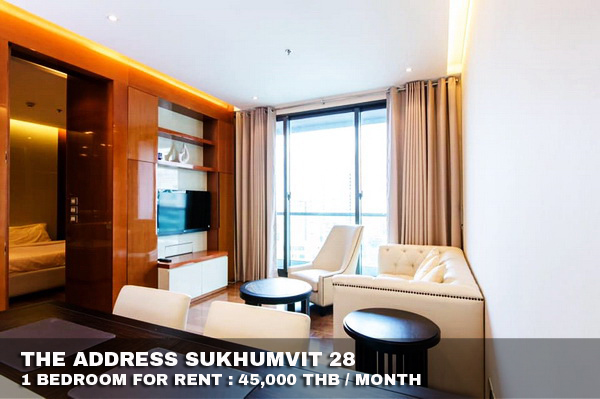 (เช่า) FOR RENT THE ADDRESS SUKHUMVIT 28 / 1 bedroom / 52 Sqm.**45,000** CLOSE EMPORIUM