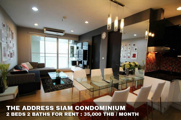 (เช่า) FOR RENT THE ADDRESS SIAM / 2 beds 2 baths / 75 Sqm.**35,000** FEW STEPS BTS RATCHATHEWI