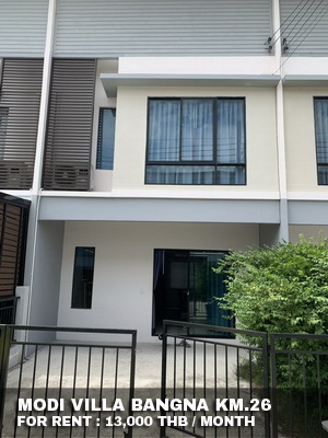 (เช่า) FOR RENT MODI VILLA BANGNA KM.26 / 2 beds 3 baths / 18 Sqw. 13,000 CLOSE ABAC BANGNA