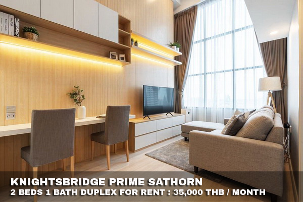 (เช่า) FOR RENT KNIGHTSBRIDGE PRIME SATHORN / 2 beds 1 bath / 45 Sqm.**35,000** CLOSE BTS CHONGNONSI