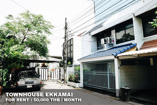 (เช่า) FOR RENT TOWNHOUSE EKKAMAI / 3 beds 2 baths / 40 Sqw. 50,000 CLOSE BTS EKKAMAI